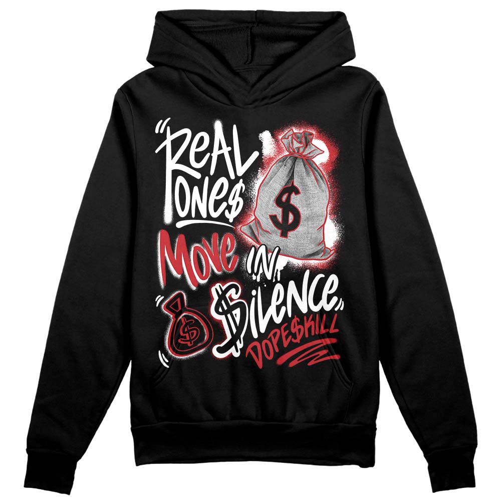 Red Taxi 12s DopeSkill Hoodie Sweatshirt Real Ones Move In Silence Graphic