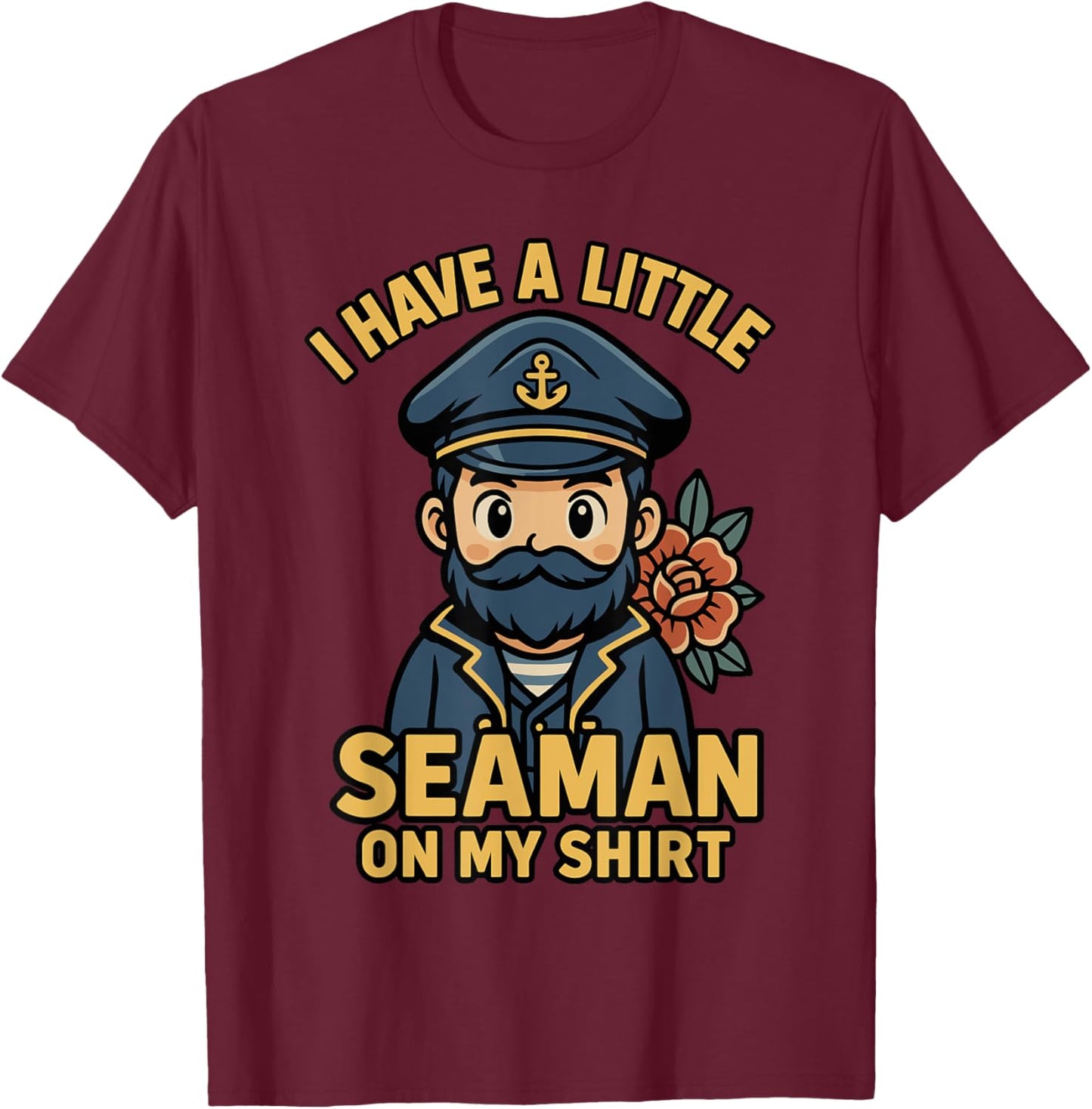 I Have A Little Seaman On My Shirt Funny