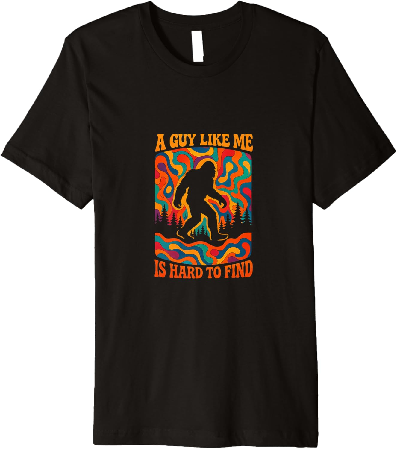 A Guy Like Me Is Hard To Find Retro Bigfoot Sasquatch Sci-Fi Premium