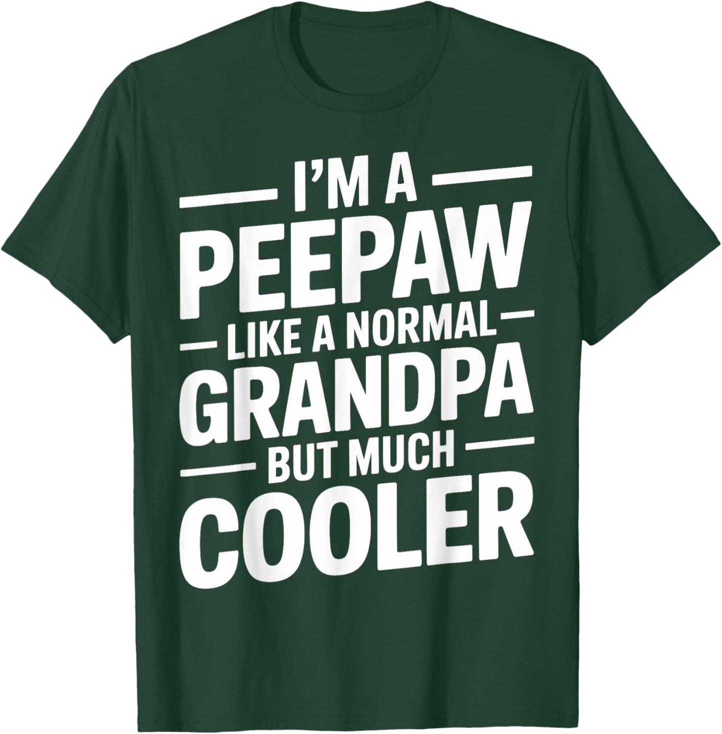 Peepaw Like a Grandpa Only Cooler Southern Grandfather