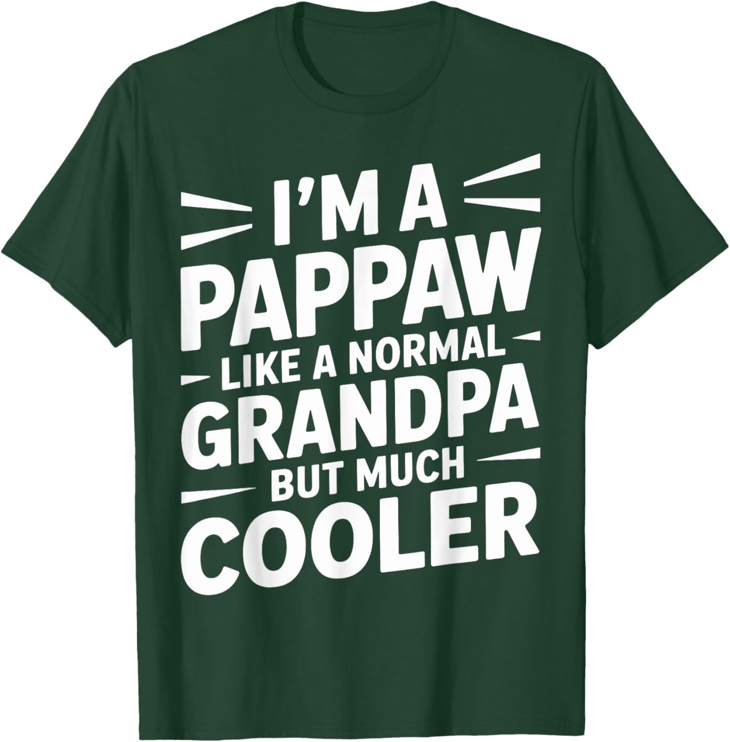 Pappaw Like a Grandpa Only Cooler Southern Grandfather