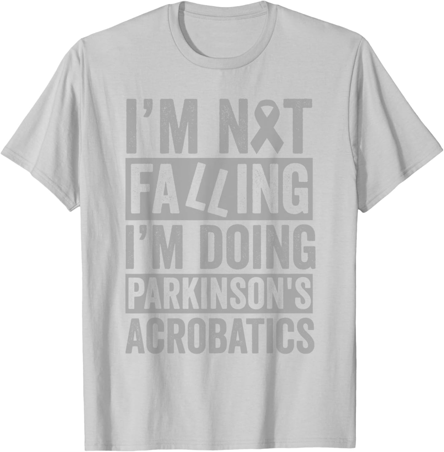 I'm Not Falling I'm Doing Parkinson's Acrobatics Funny