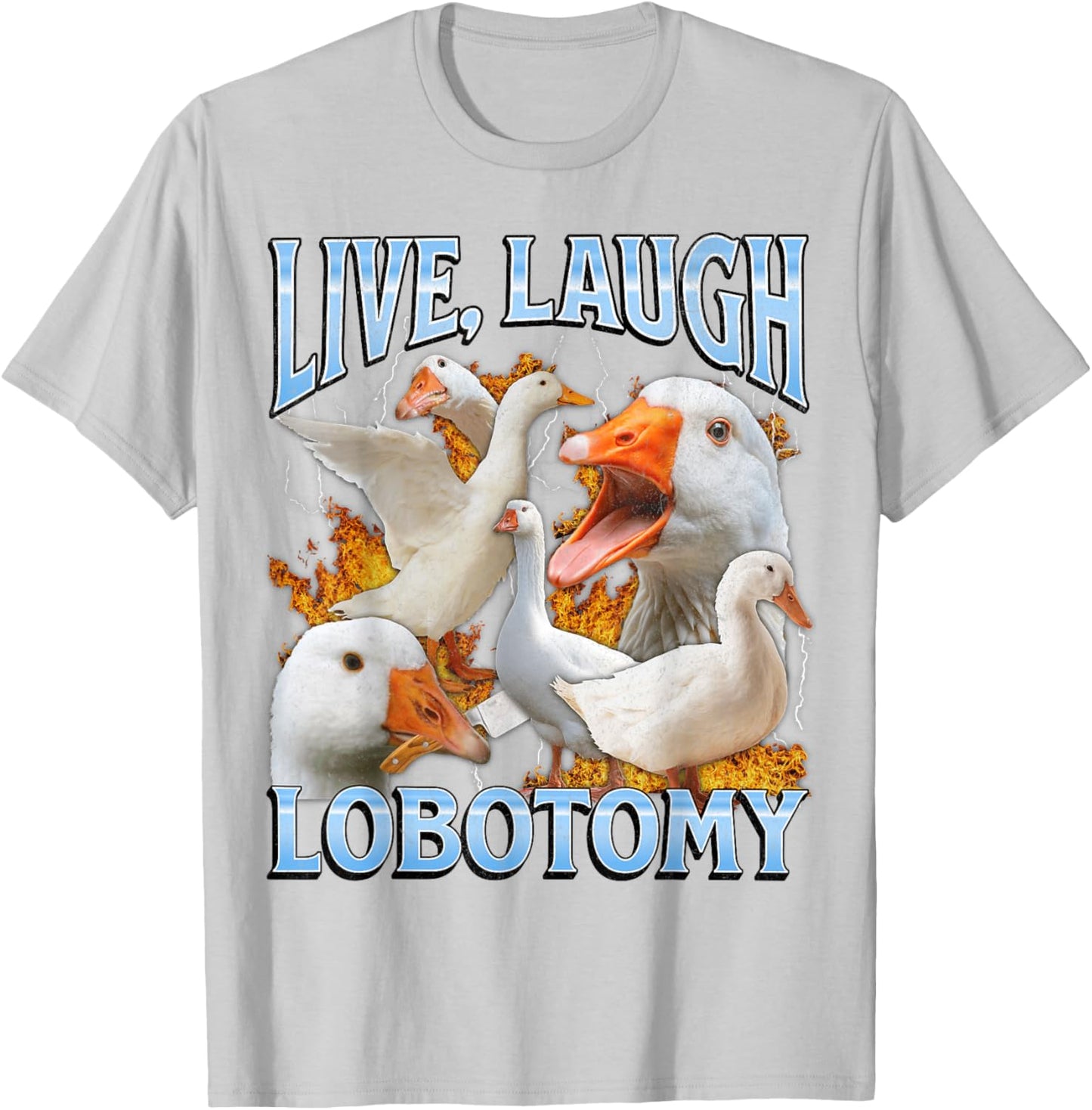 Live Laugh Lobotomy Funny Goose Meme Bootleg Y2K Graphic