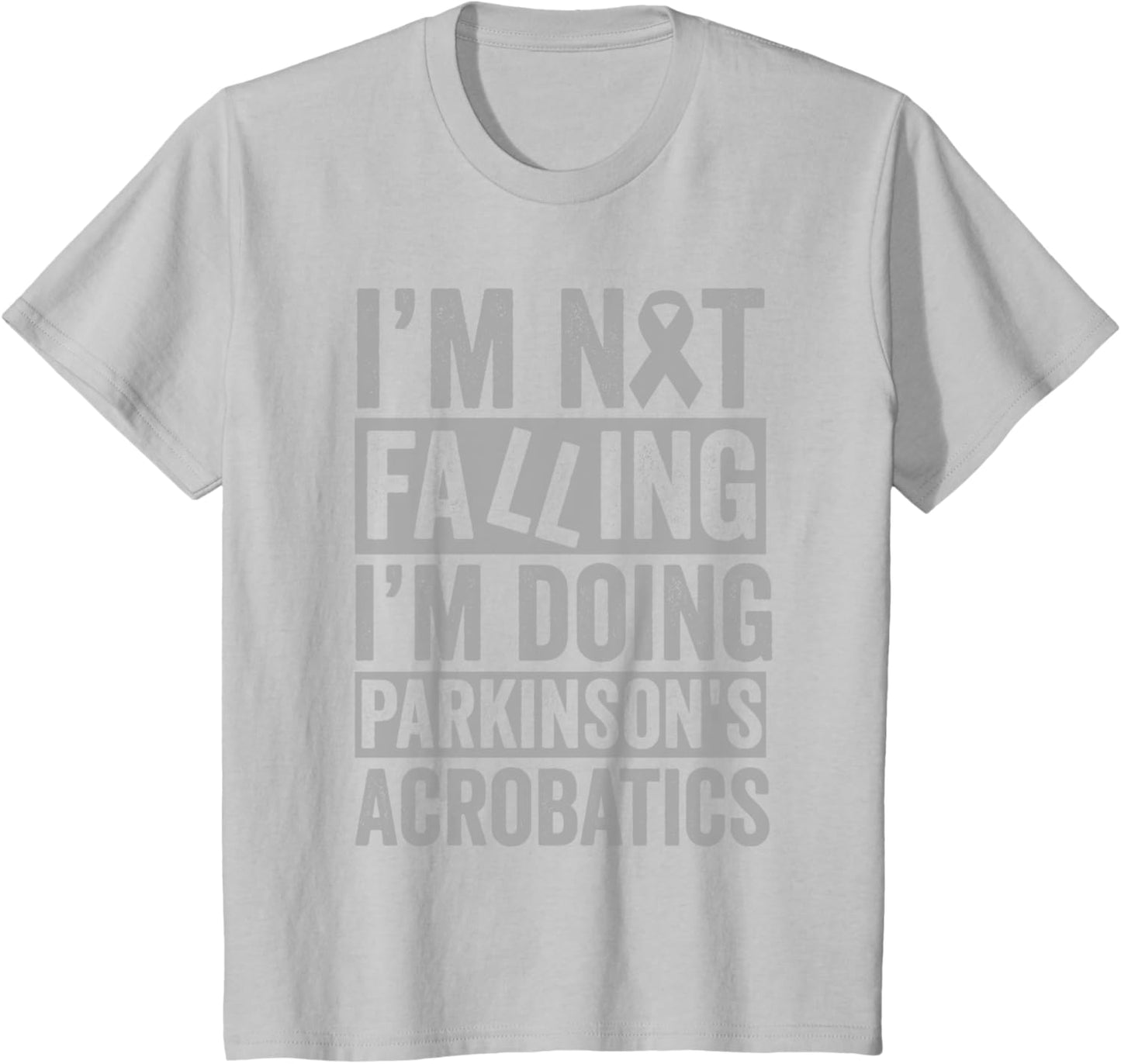 I'm Not Falling I'm Doing Parkinson's Acrobatics Funny