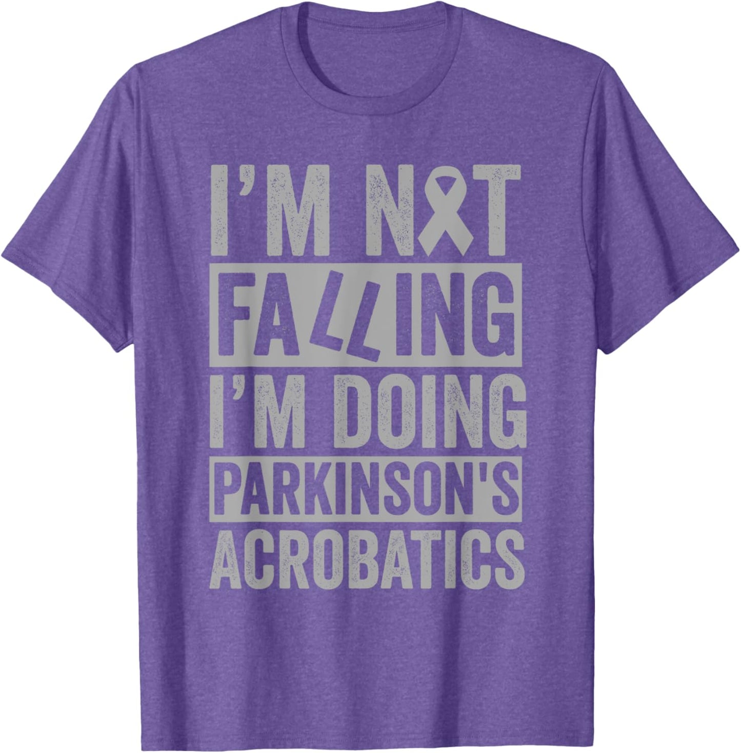 I'm Not Falling I'm Doing Parkinson's Acrobatics Funny