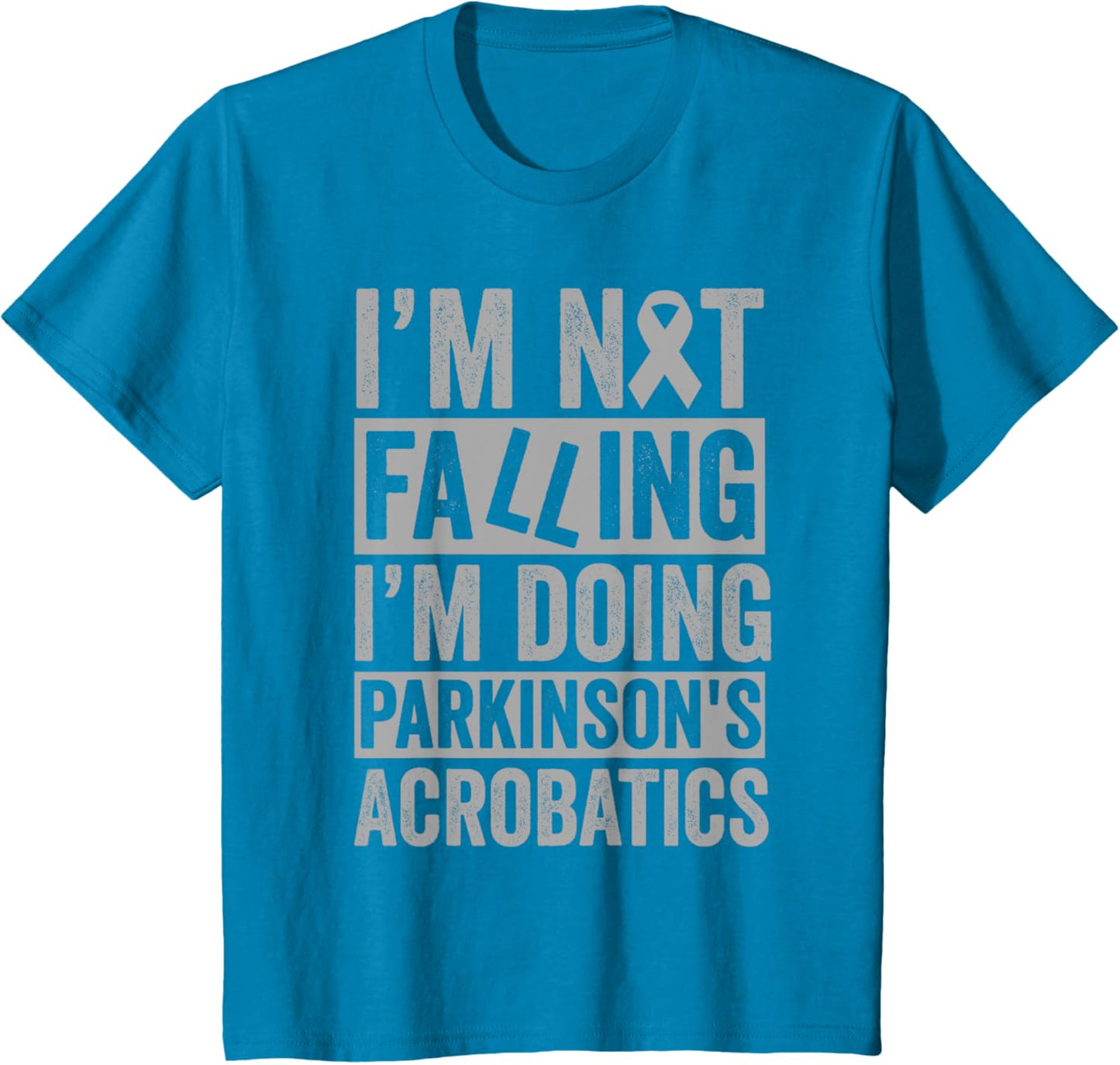 I'm Not Falling I'm Doing Parkinson's Acrobatics Funny
