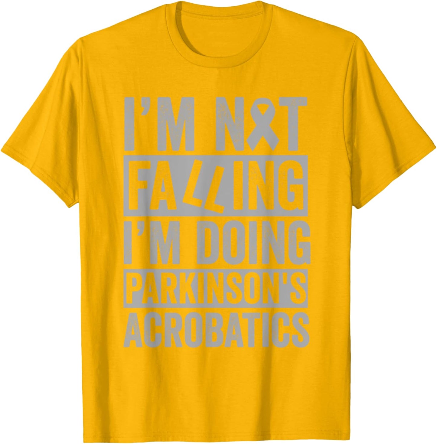I'm Not Falling I'm Doing Parkinson's Acrobatics Funny