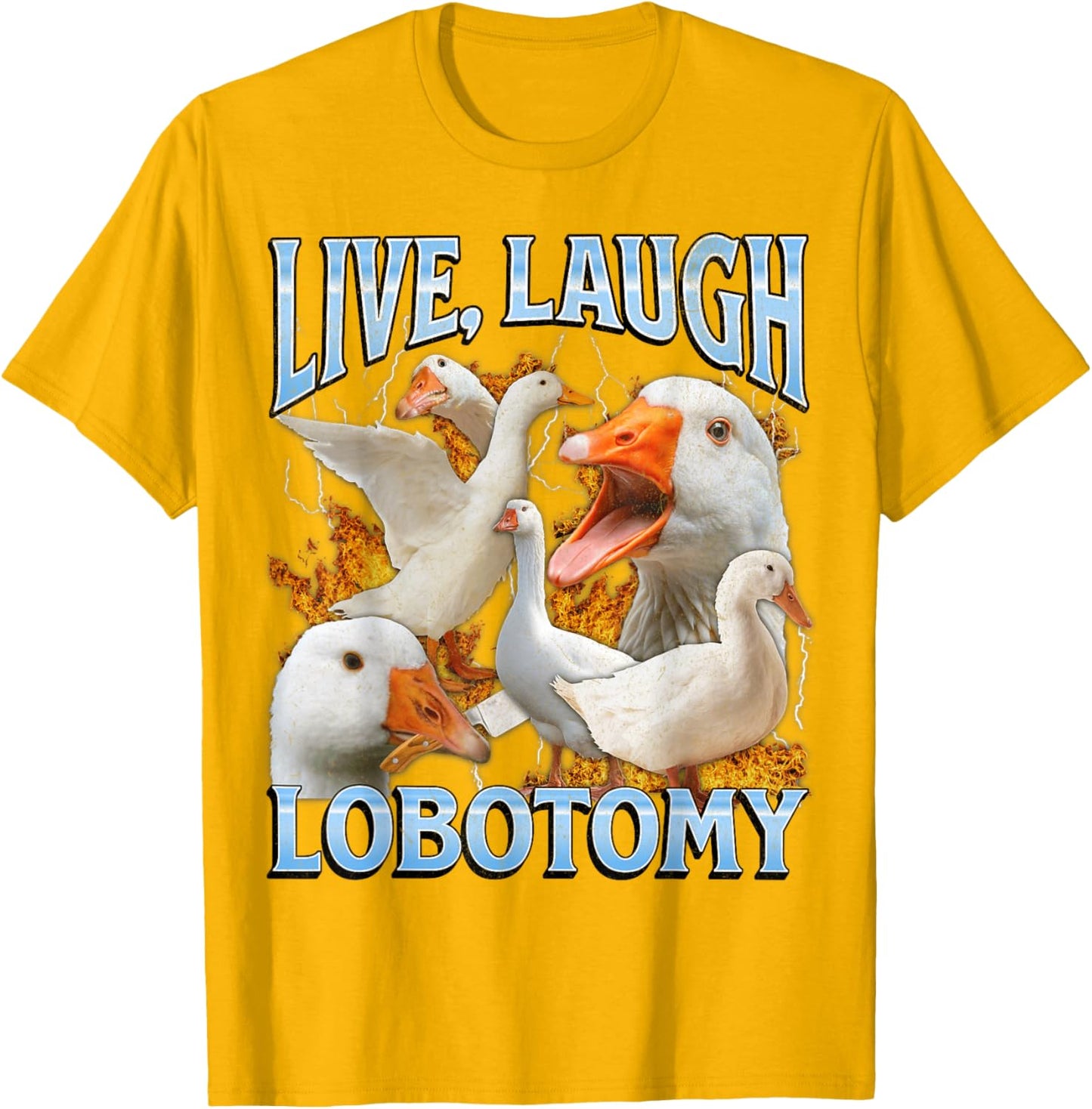 Live Laugh Lobotomy Funny Goose Meme Bootleg Y2K Graphic