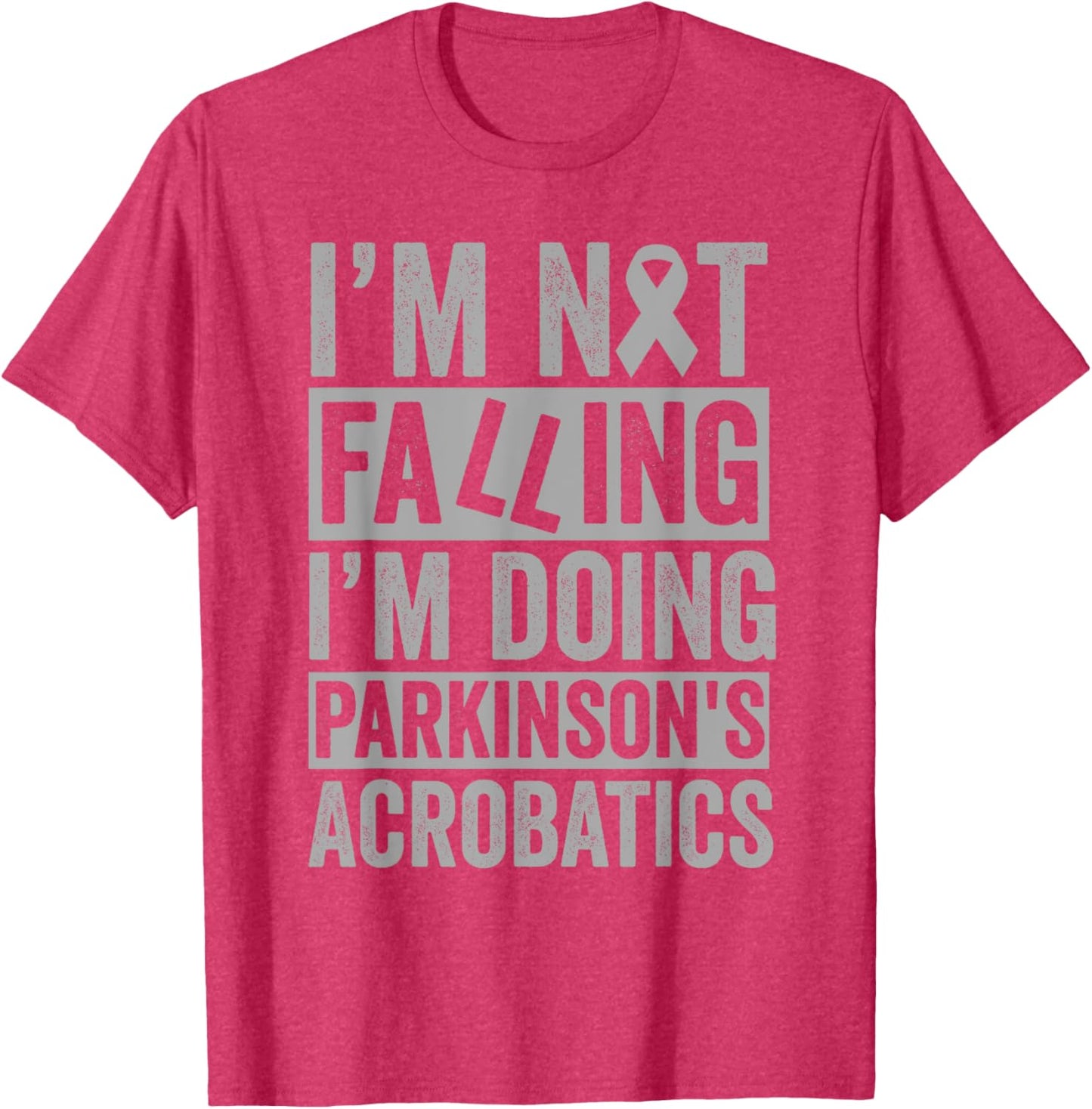 I'm Not Falling I'm Doing Parkinson's Acrobatics Funny