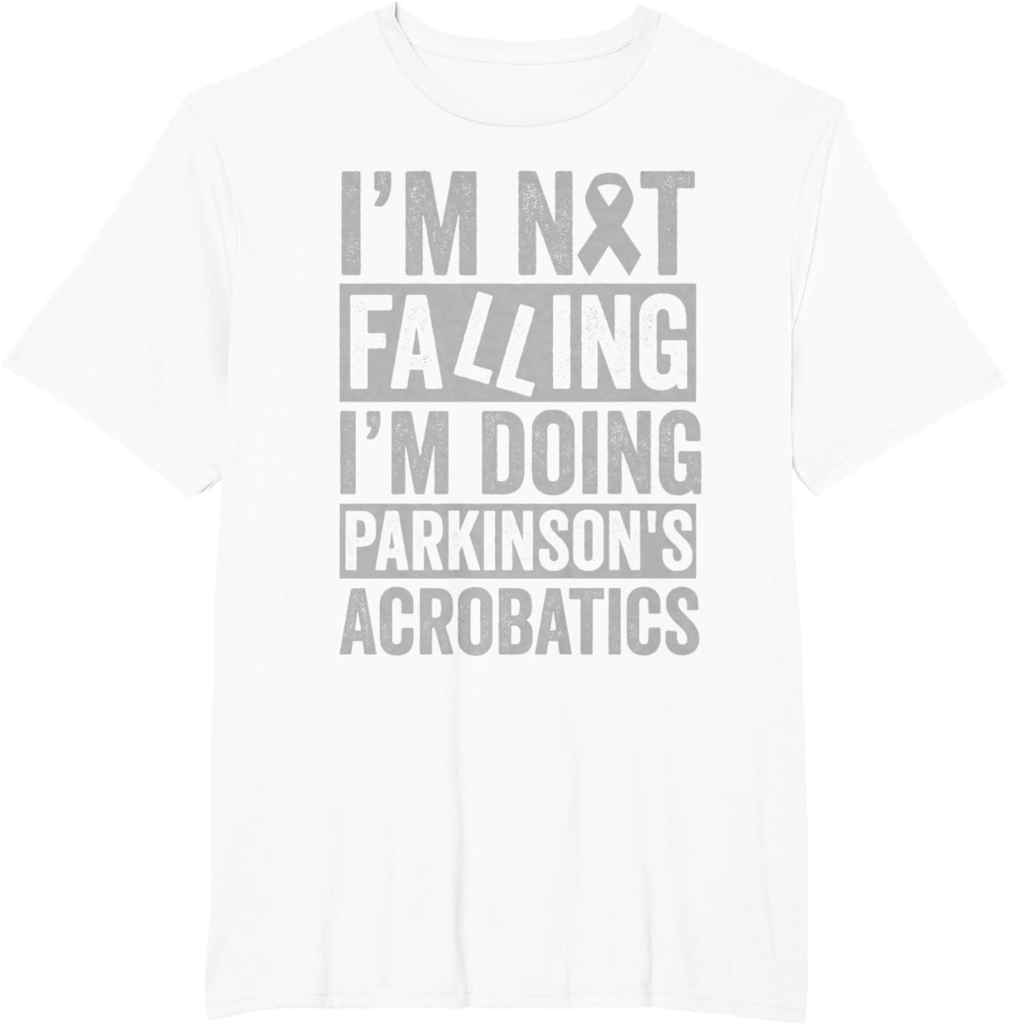I'm Not Falling I'm Doing Parkinson's Acrobatics Funny