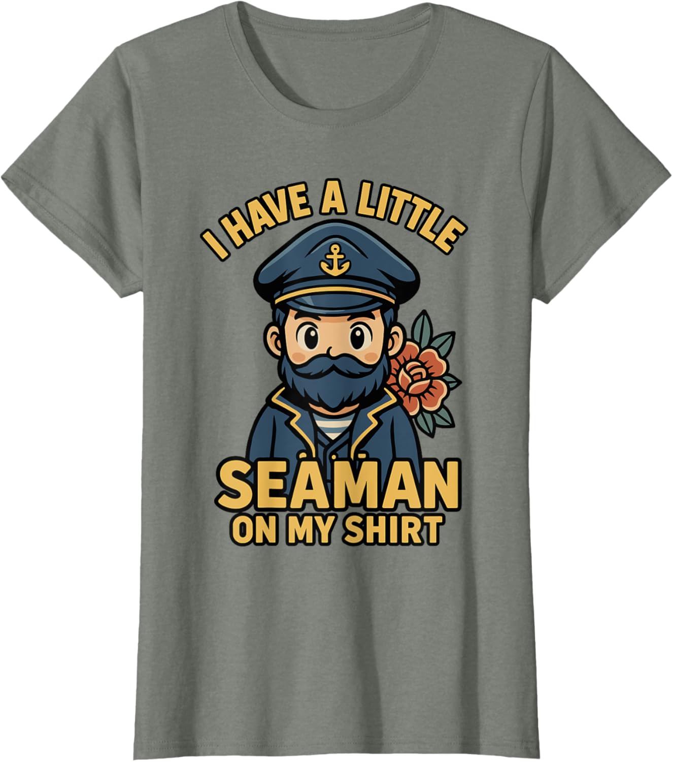 I Have A Little Seaman On My Shirt Funny