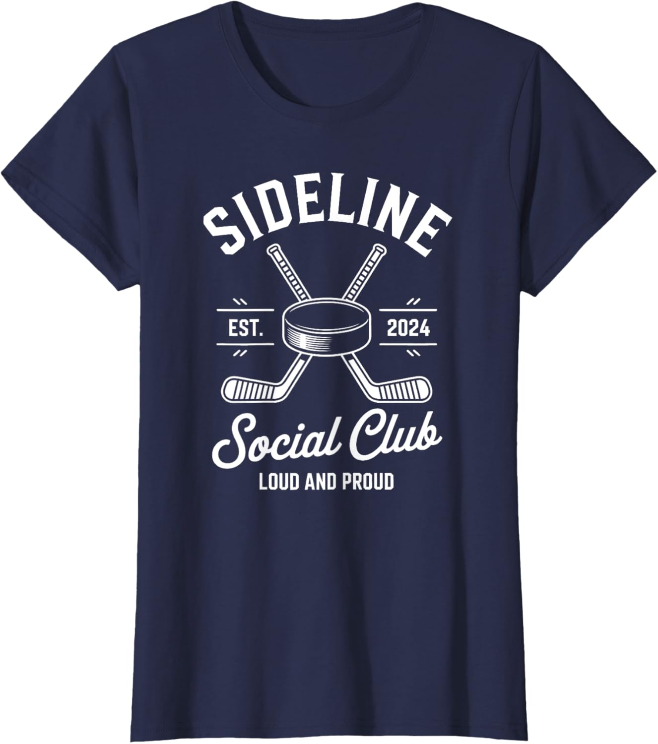 Ice Hockey Game Sideline Social Club Loud and Proud Cheer