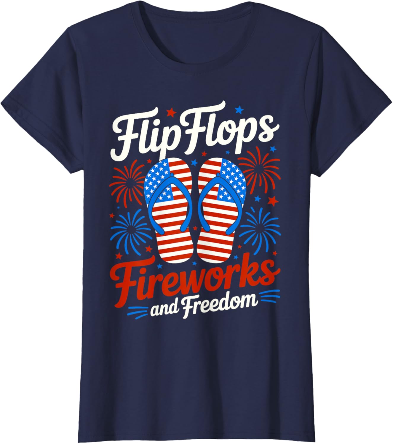 Flip Flops Fireworks And Freedom 4th of July American Flag