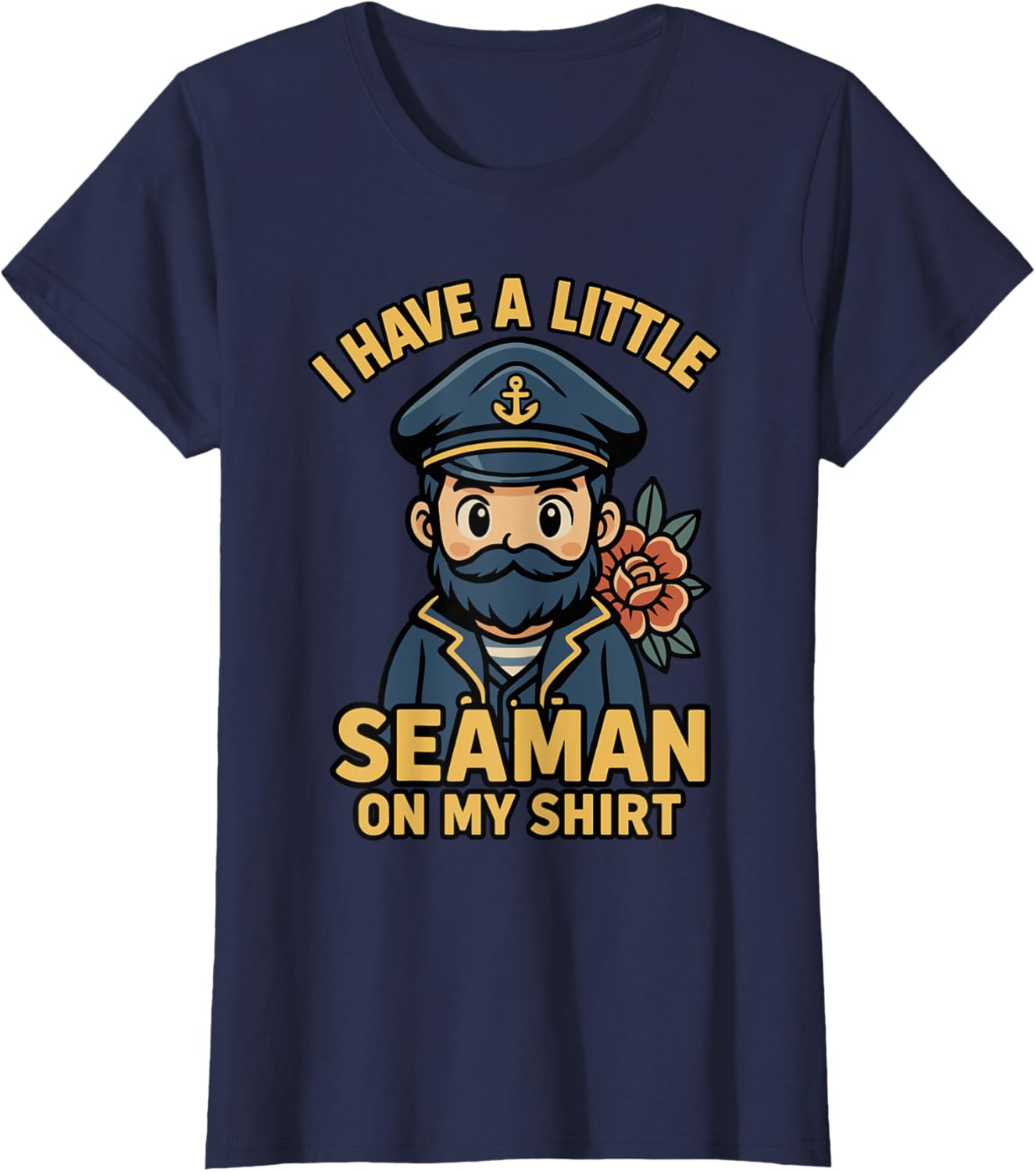 I Have A Little Seaman On My Shirt Funny