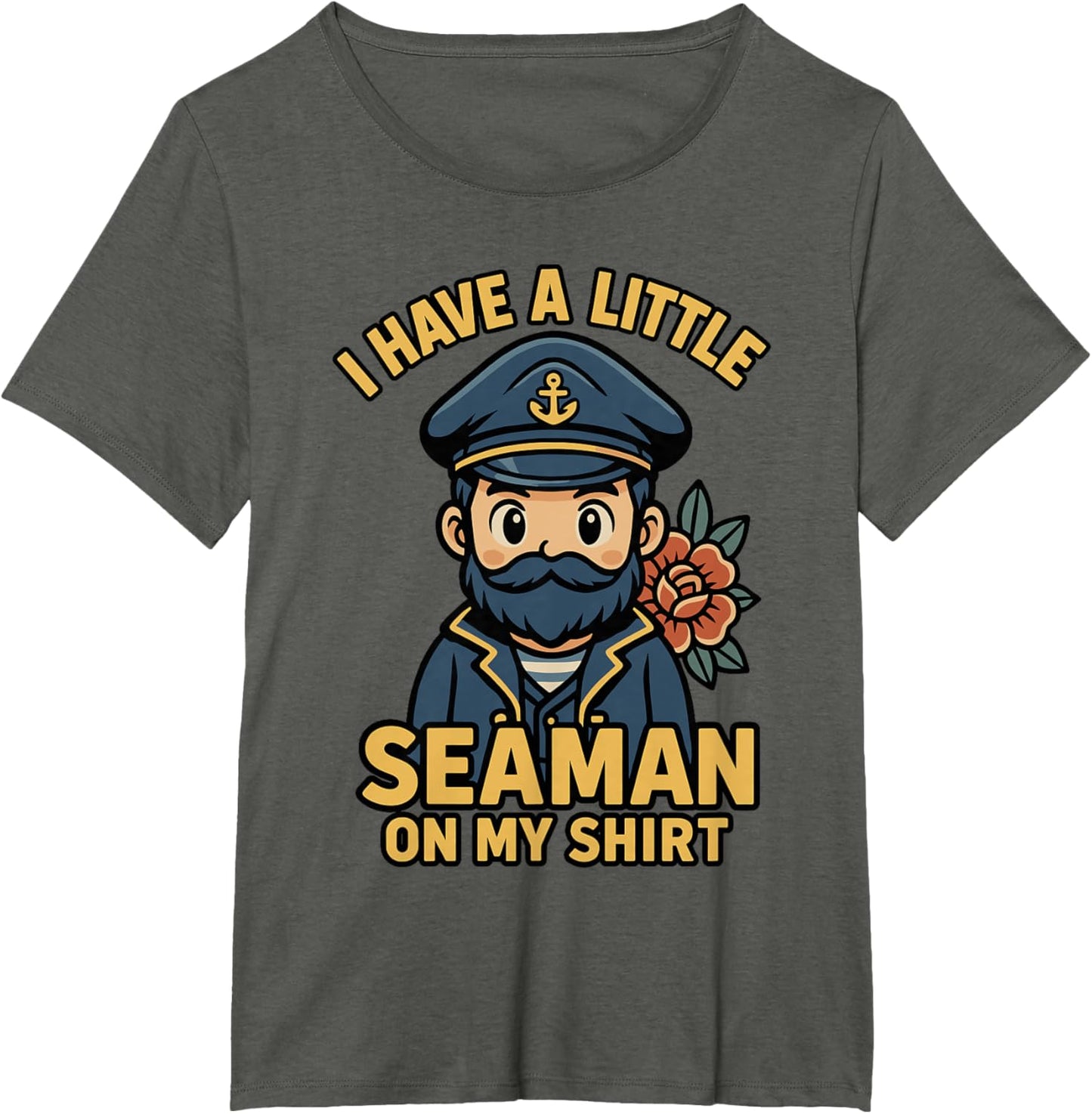 I Have A Little Seaman On My Shirt Funny
