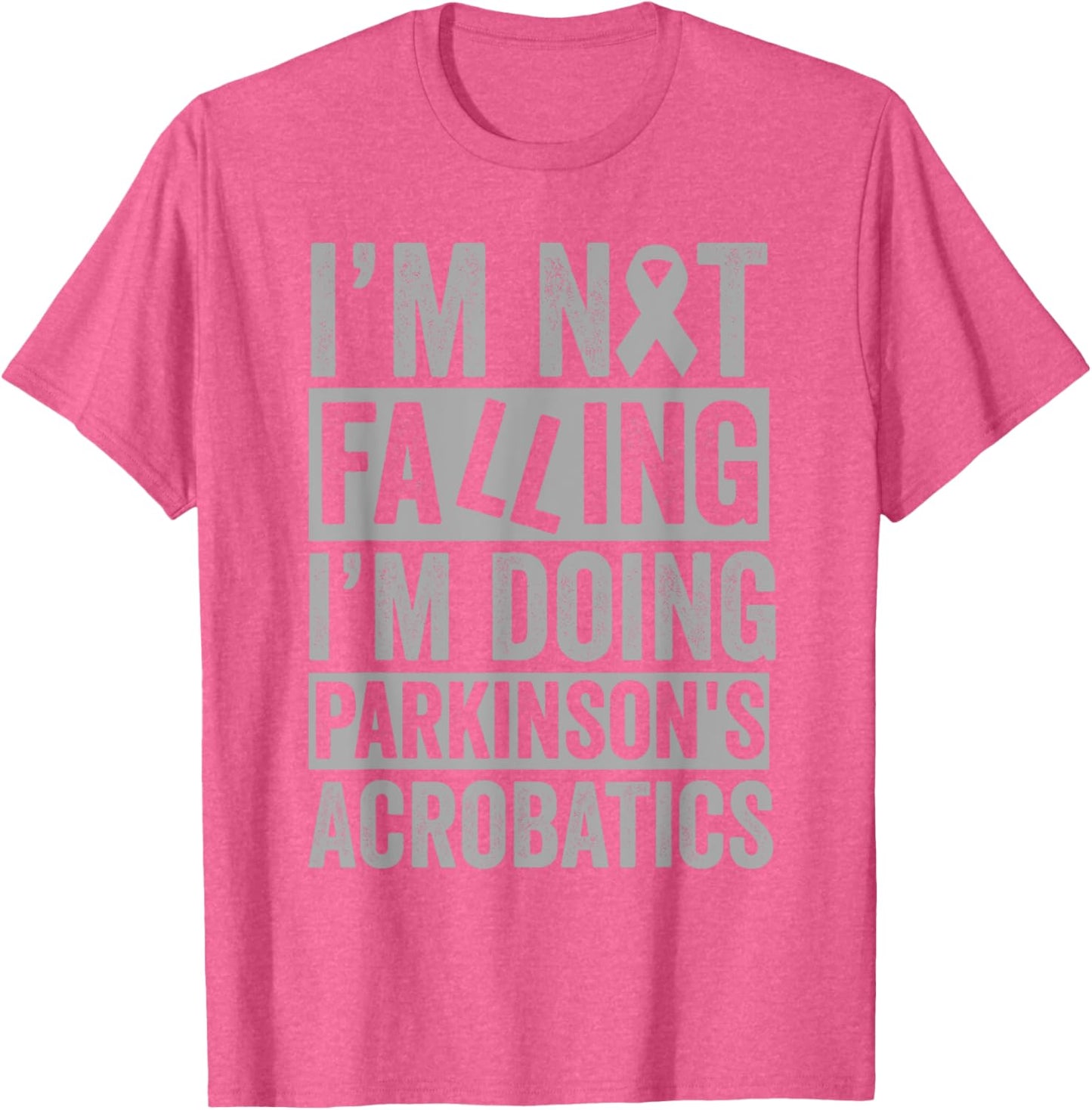 I'm Not Falling I'm Doing Parkinson's Acrobatics Funny