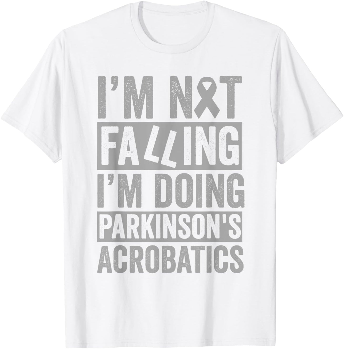 I'm Not Falling I'm Doing Parkinson's Acrobatics Funny