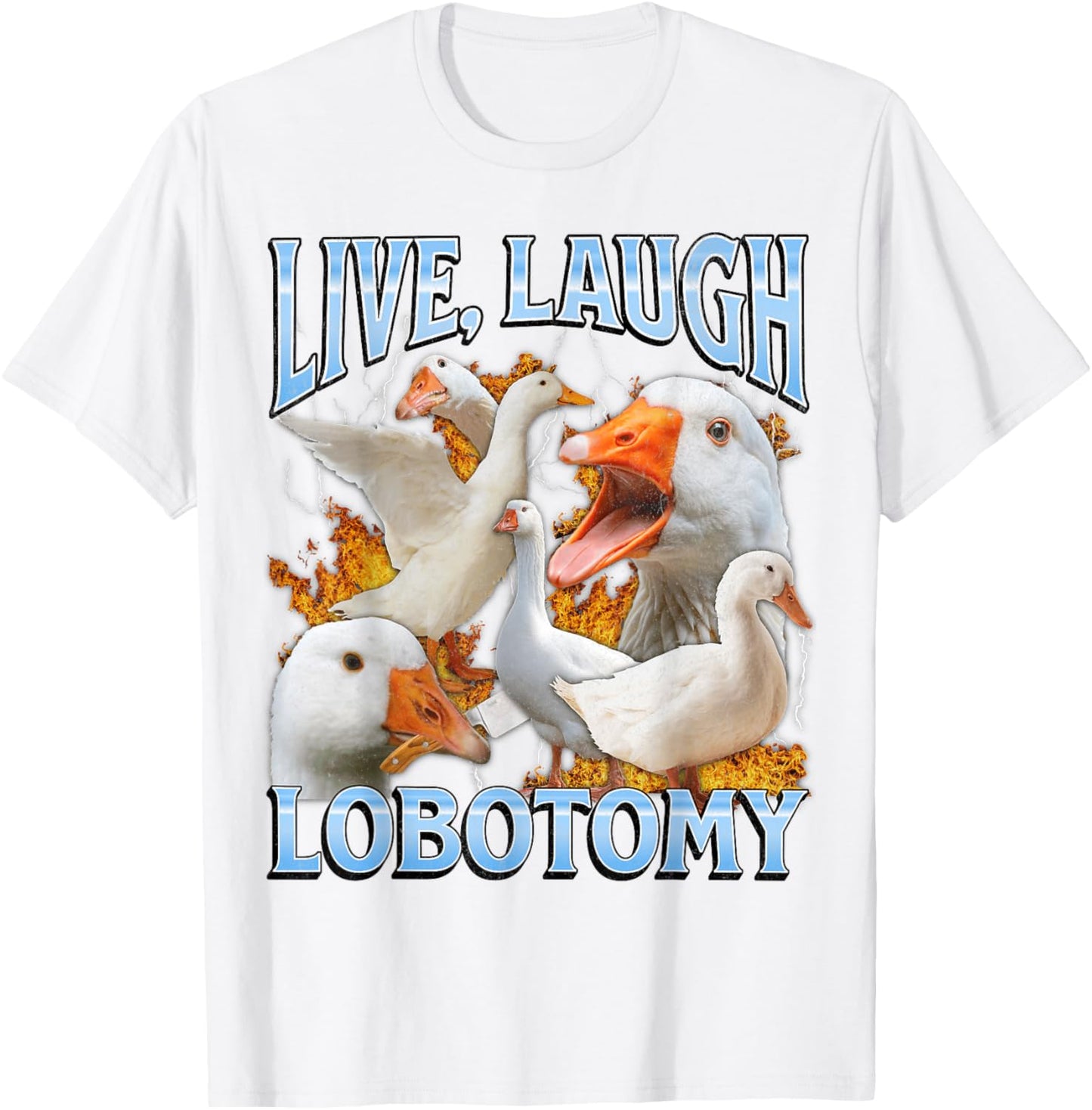 Live Laugh Lobotomy Funny Goose Meme Bootleg Y2K Graphic