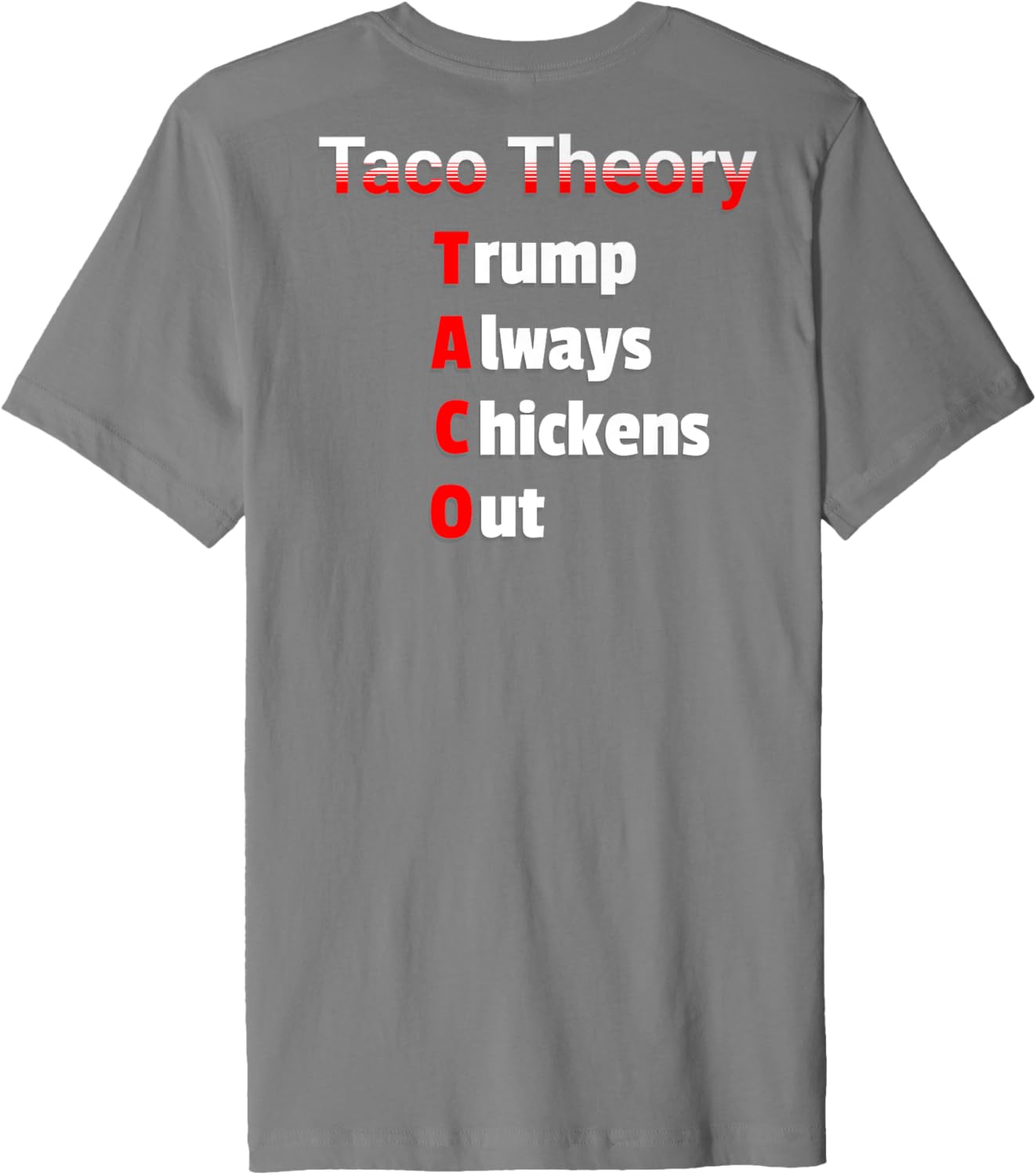 Fun Taco Theory Trumps Always Chicken Out Tacos Pun Premium