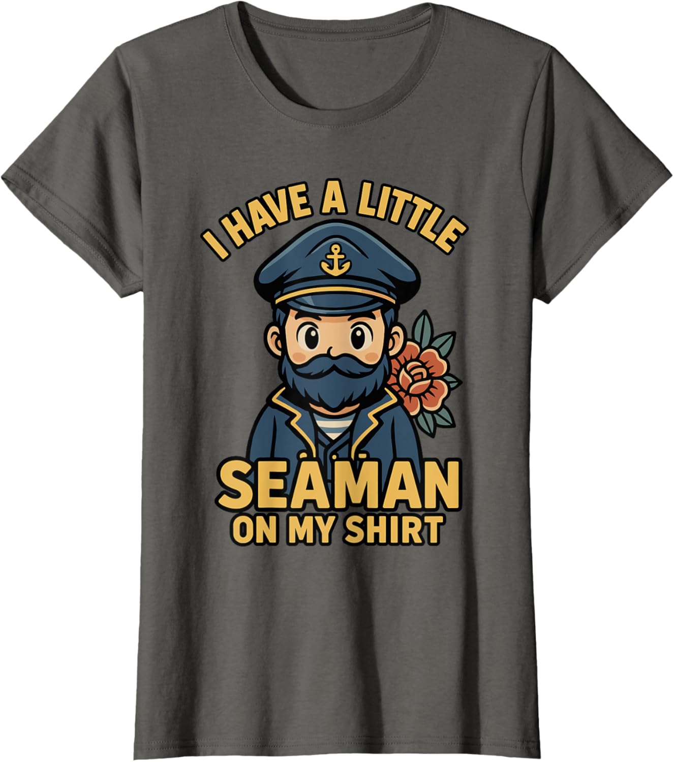 I Have A Little Seaman On My Shirt Funny