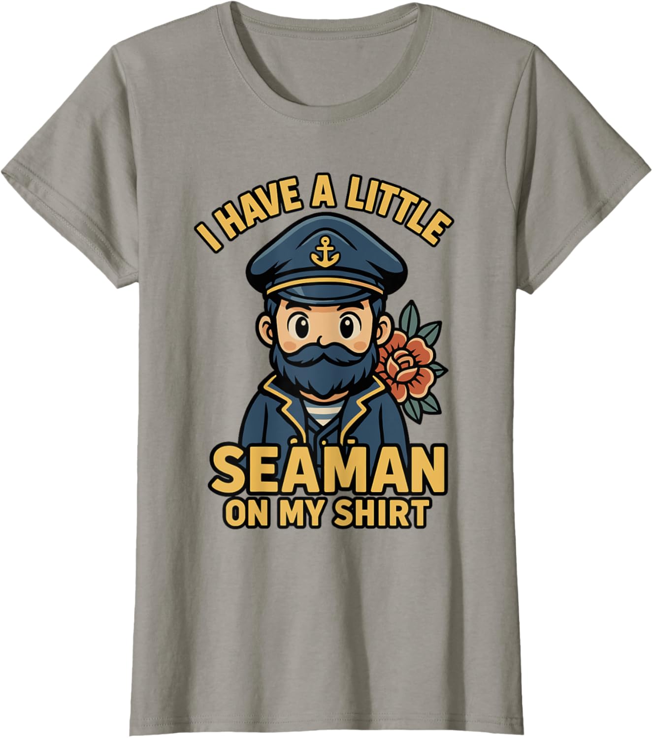 I Have A Little Seaman On My Shirt Funny