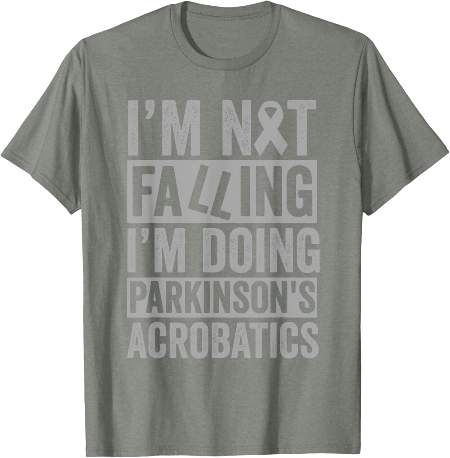 I'm Not Falling I'm Doing Parkinson's Acrobatics Funny