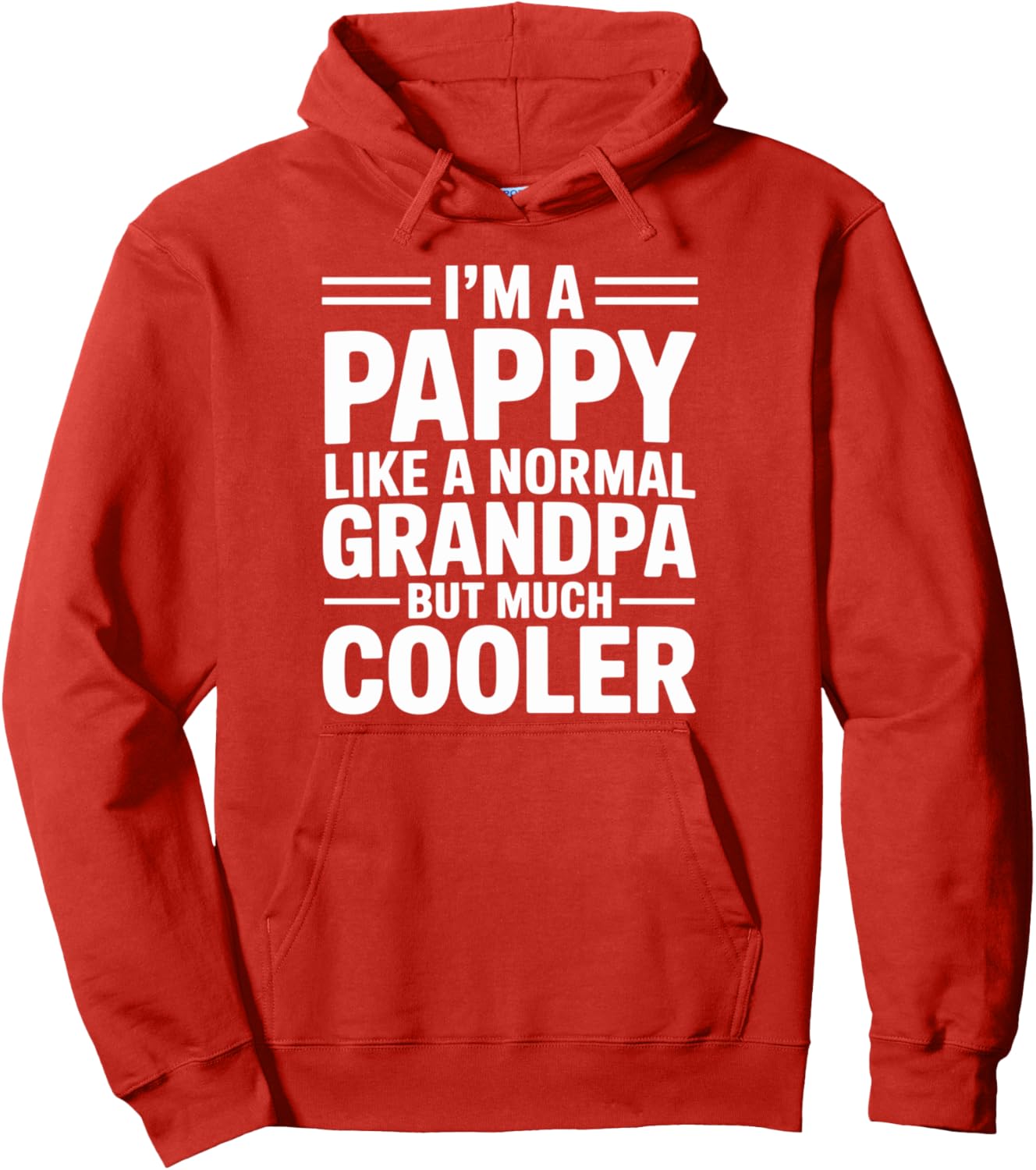 Pappy Like a Grandpa Only Cooler Southern Grandfather Pullover Hoodie