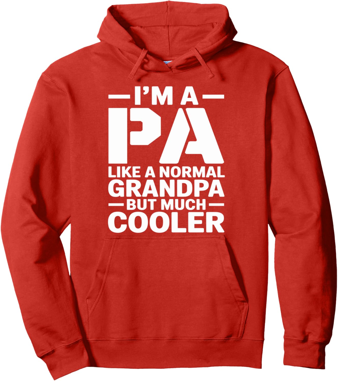 Pa Like a Grandpa Only Cooler Southern Grandfather Pullover Hoodie