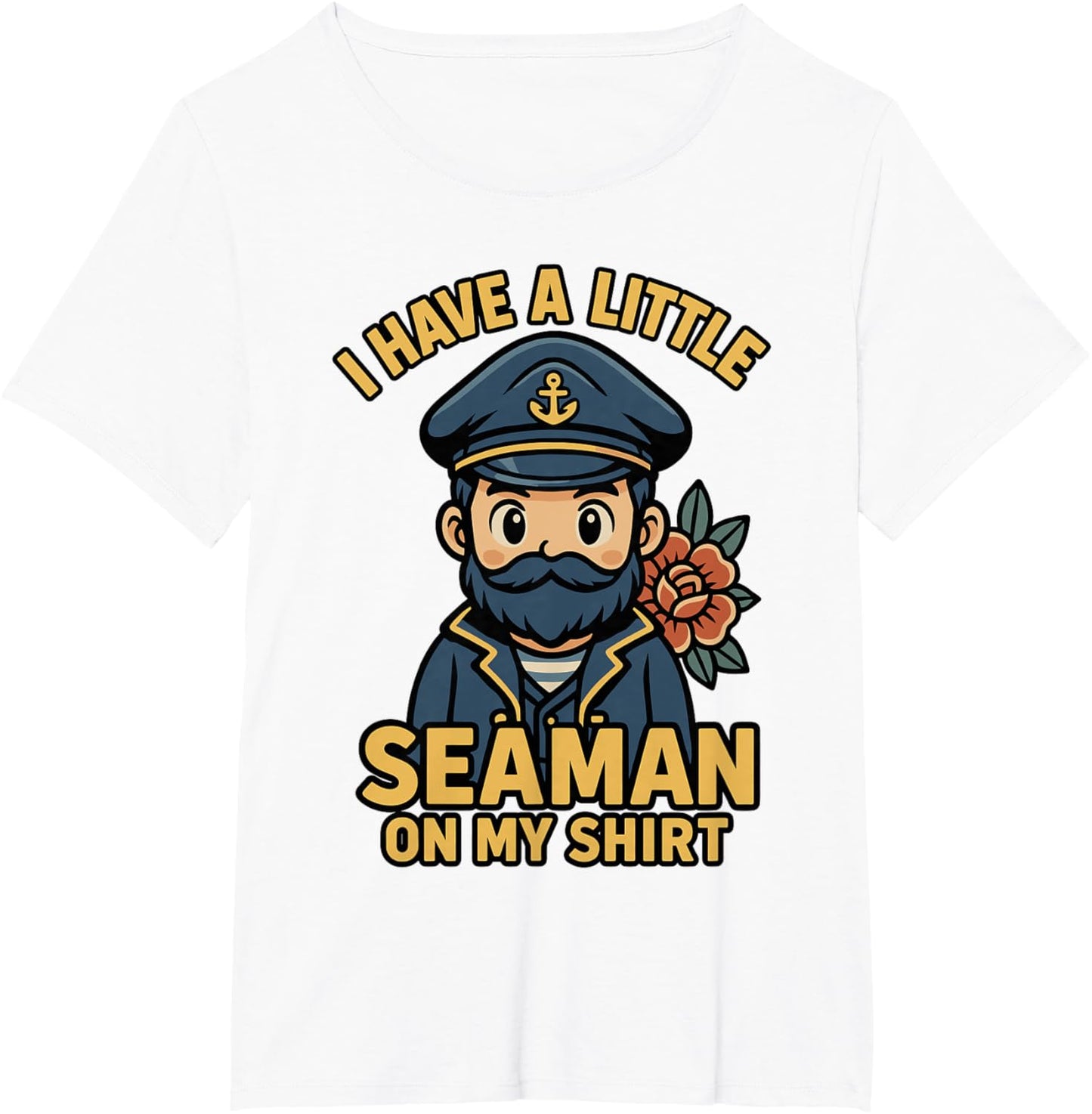 I Have A Little Seaman On My Shirt Funny