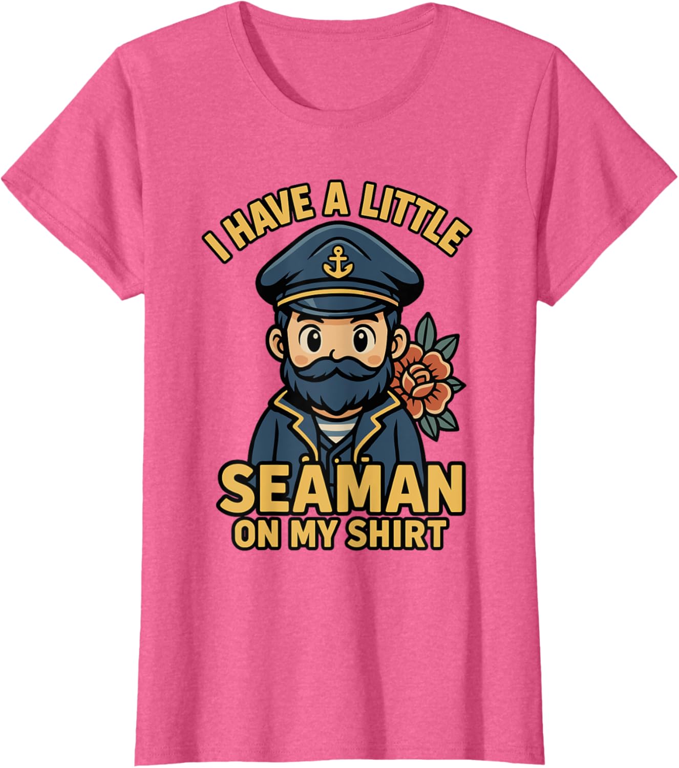 I Have A Little Seaman On My Shirt Funny