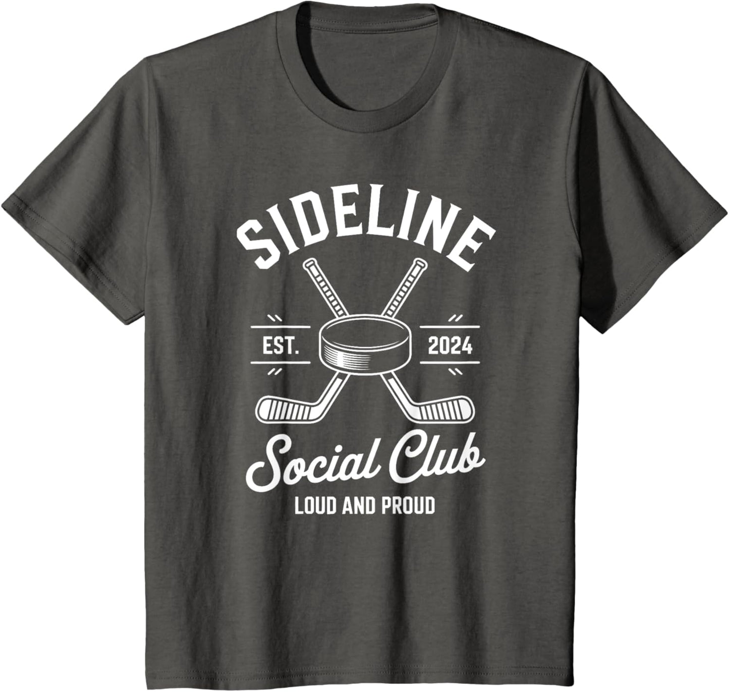 Ice Hockey Game Sideline Social Club Loud and Proud Cheer