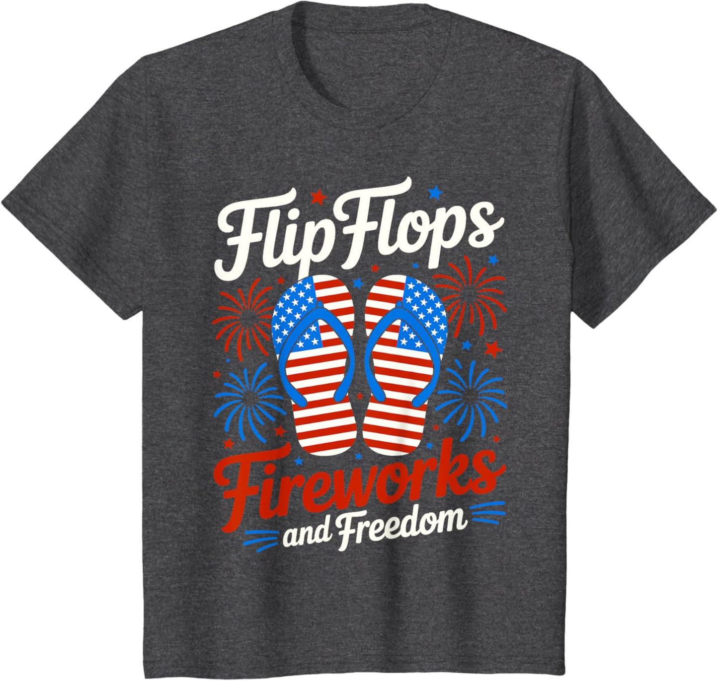 Flip Flops Fireworks And Freedom 4th of July American Flag