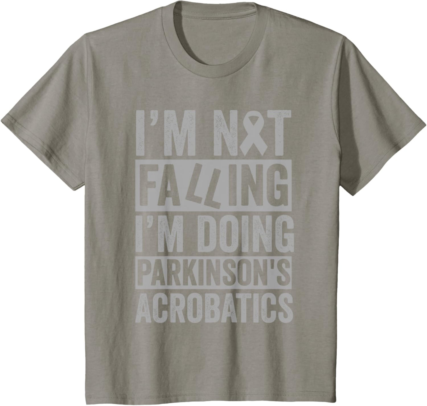 I'm Not Falling I'm Doing Parkinson's Acrobatics Funny