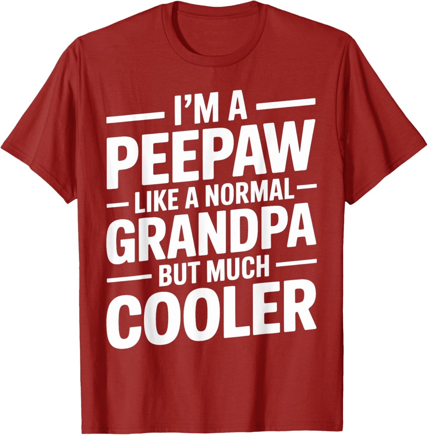 Peepaw Like a Grandpa Only Cooler Southern Grandfather