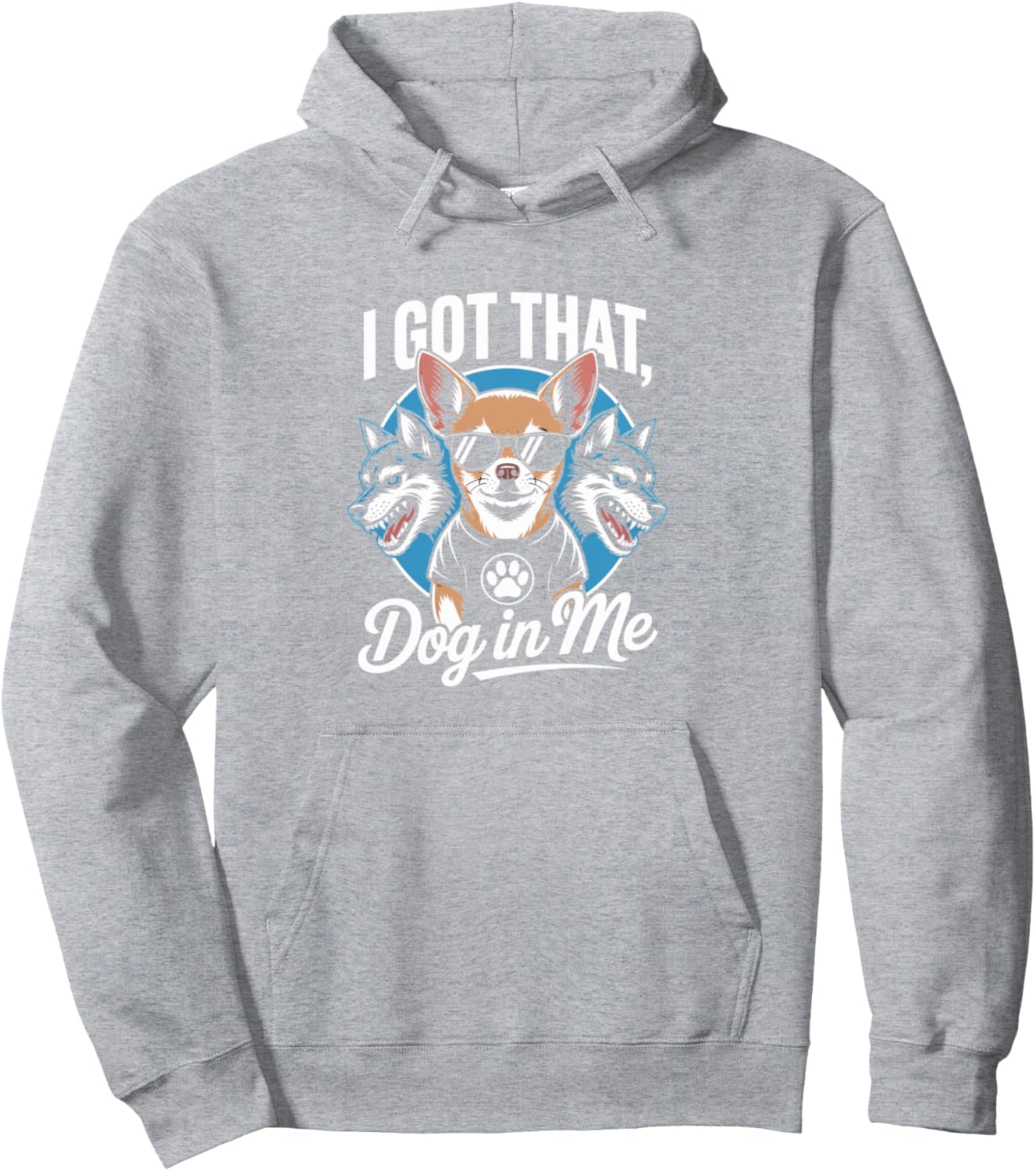 I Got That Dog in Me Unstoppable Vibes Artwork Pullover Hoodie