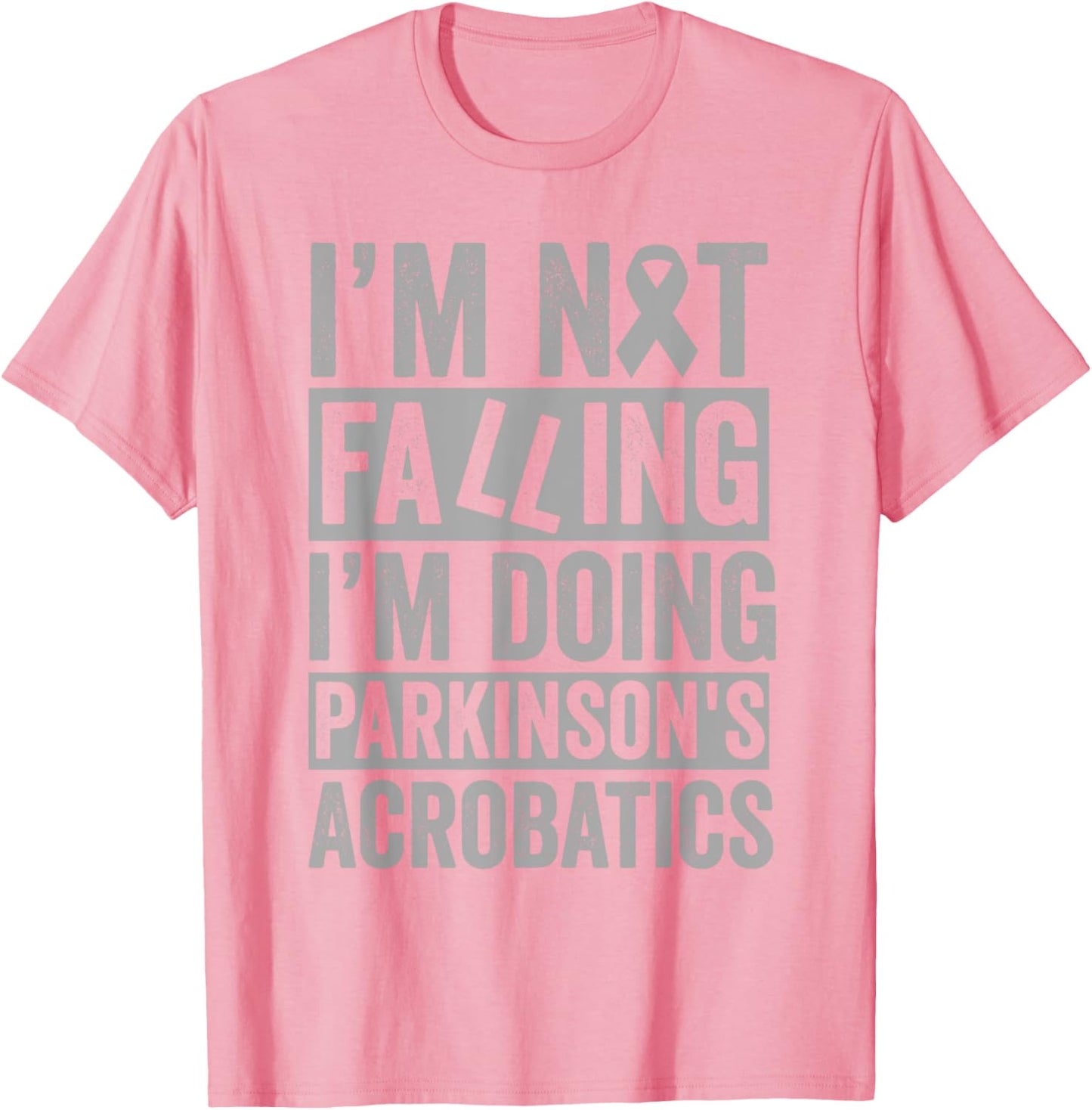 I'm Not Falling I'm Doing Parkinson's Acrobatics Funny