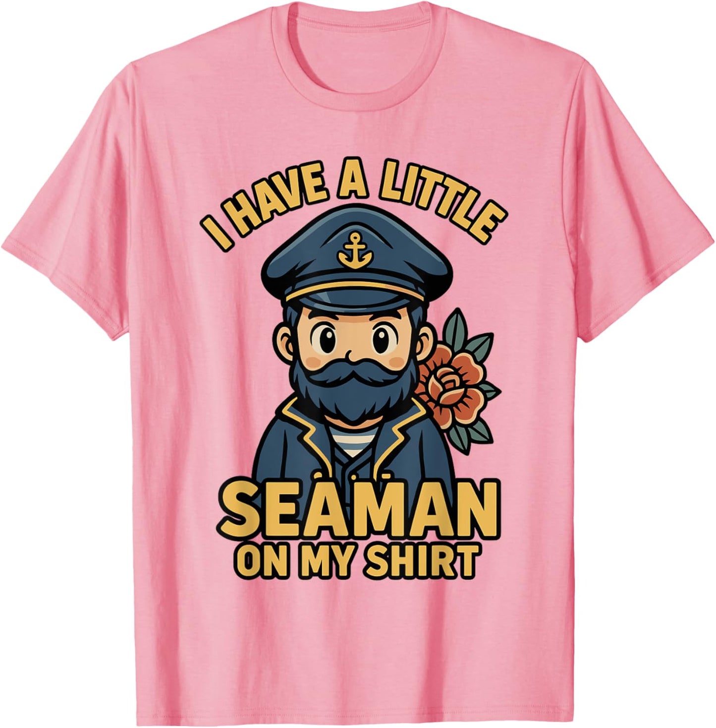 I Have A Little Seaman On My Shirt Funny