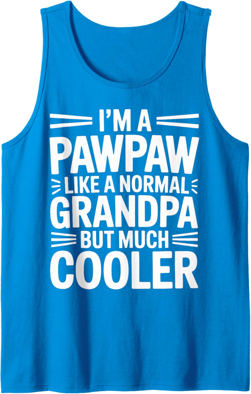 Mens Pawpaw Like a Grandpa Only Cooler Southern Grandfather Tank Top