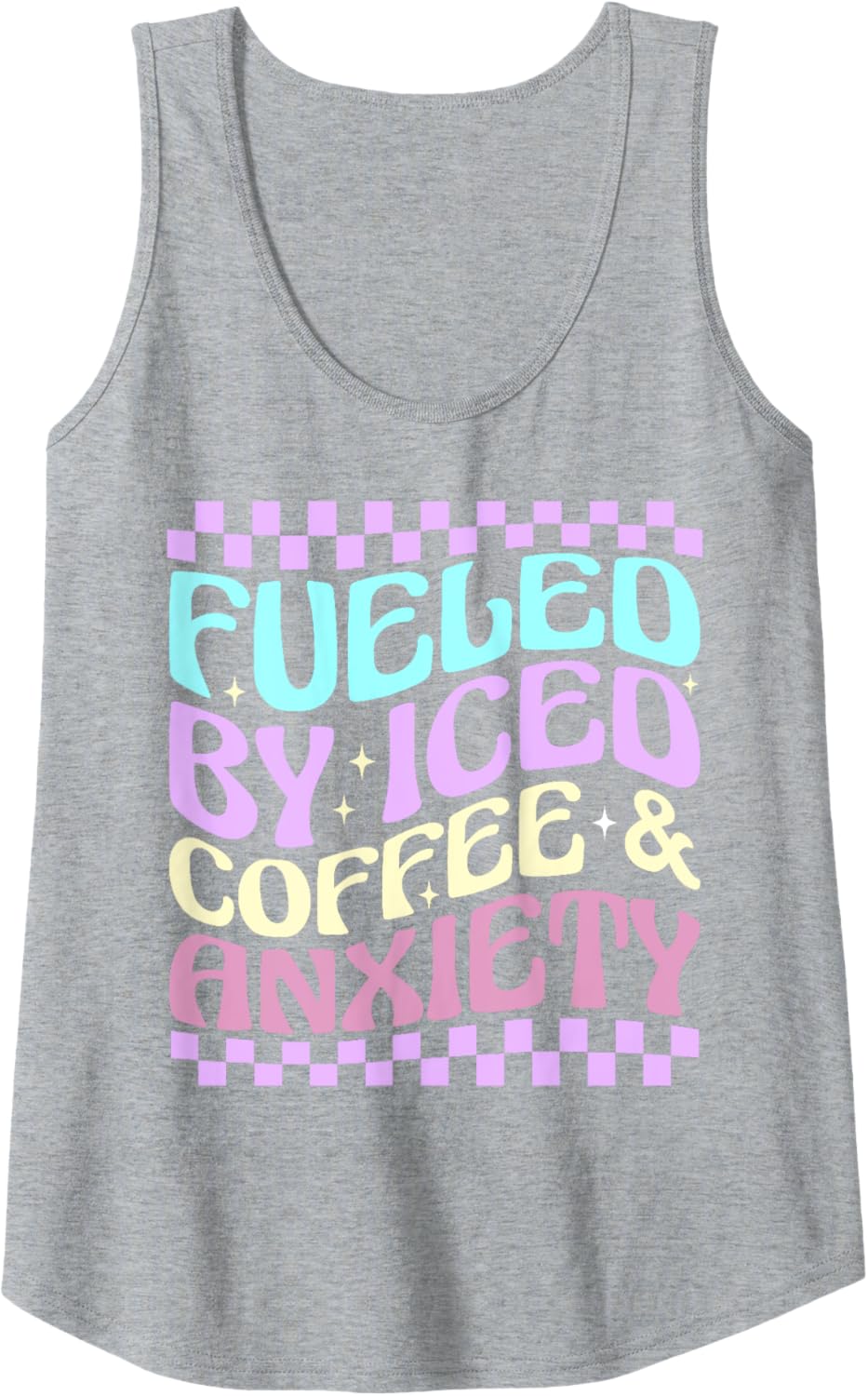 Women Fueled By Iced Coffee And Anxiety Funny Coffee Lover Tank Top