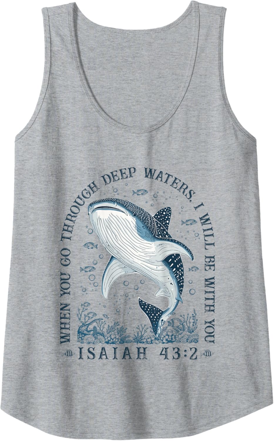 When You Go Through Deep Waters I'll Be With-You Christian Tank Top