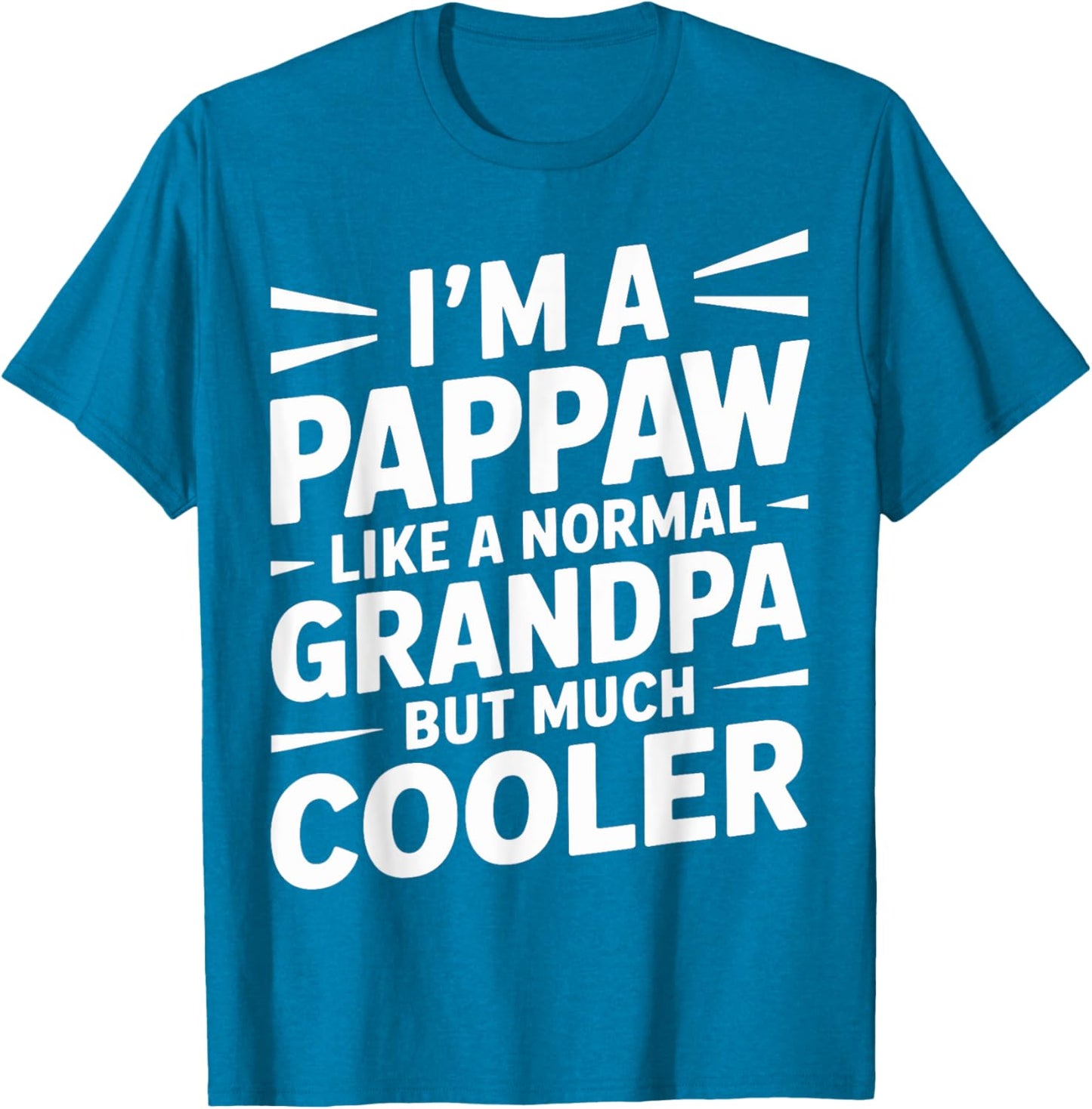 Pappaw Like a Grandpa Only Cooler Southern Grandfather