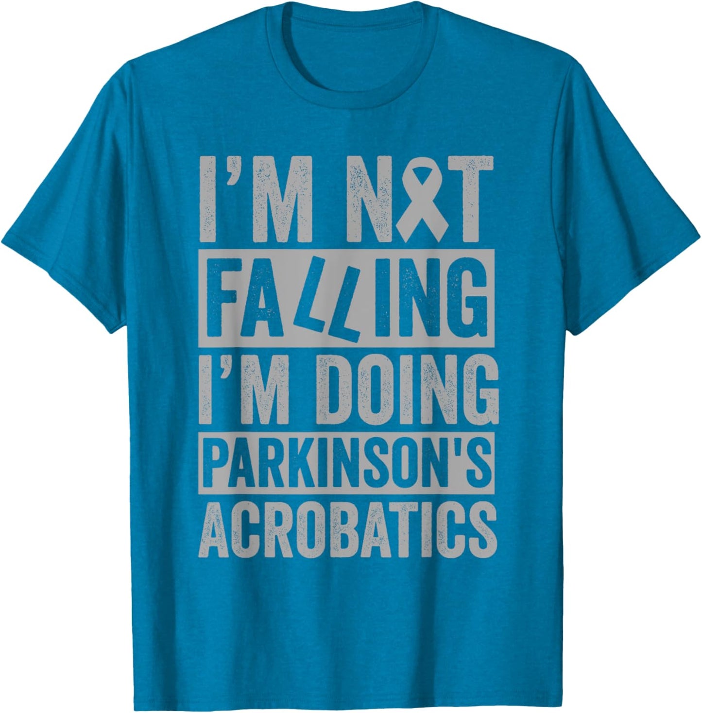 I'm Not Falling I'm Doing Parkinson's Acrobatics Funny