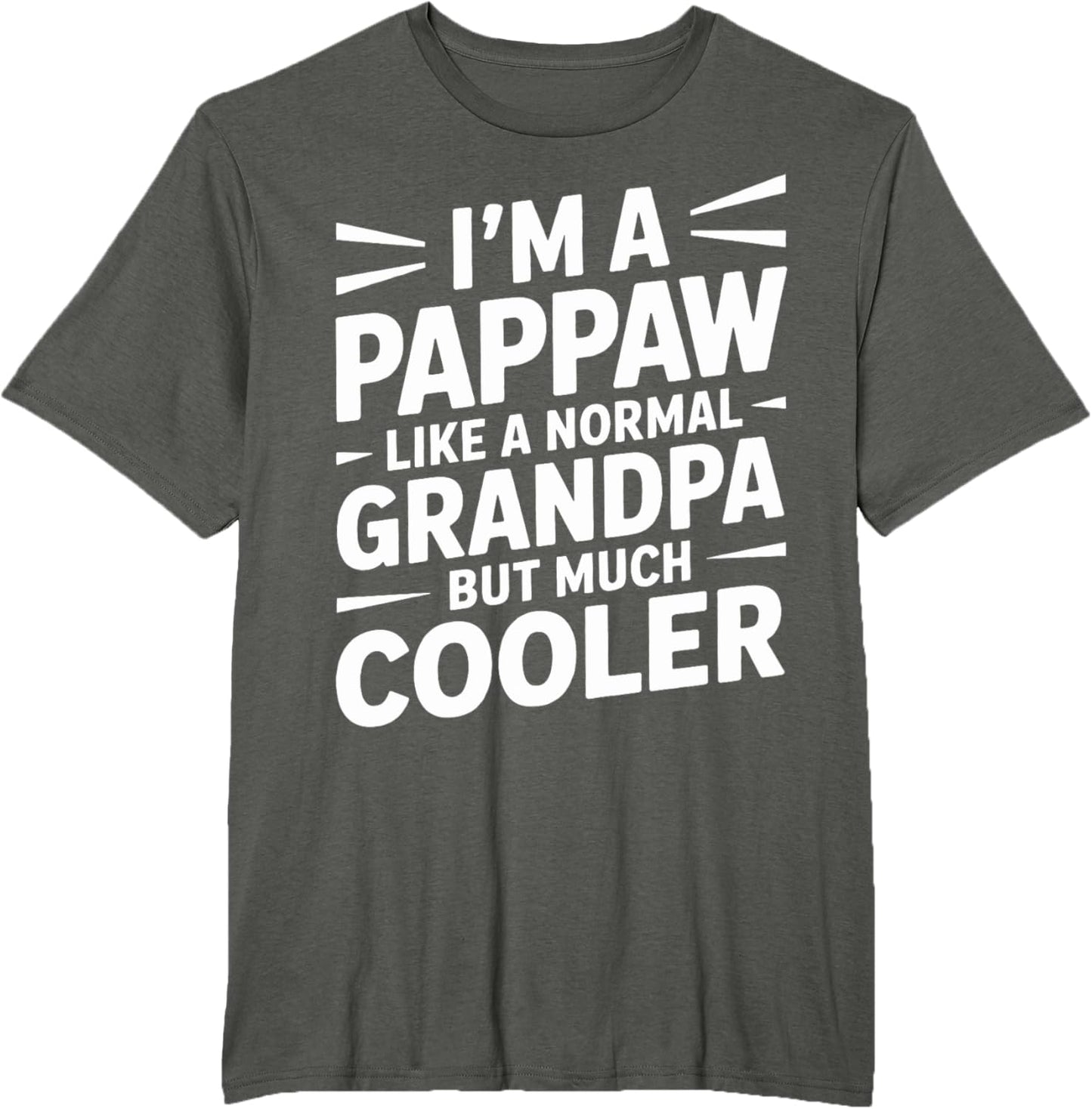 Pappaw Like a Grandpa Only Cooler Southern Grandfather
