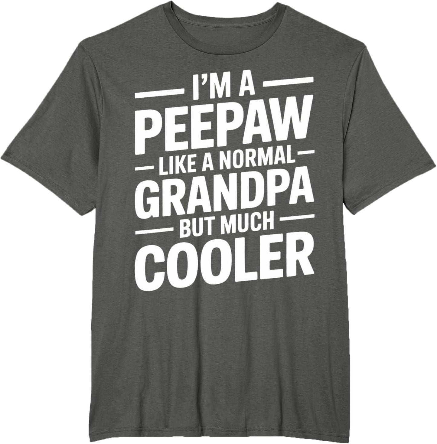 Peepaw Like a Grandpa Only Cooler Southern Grandfather