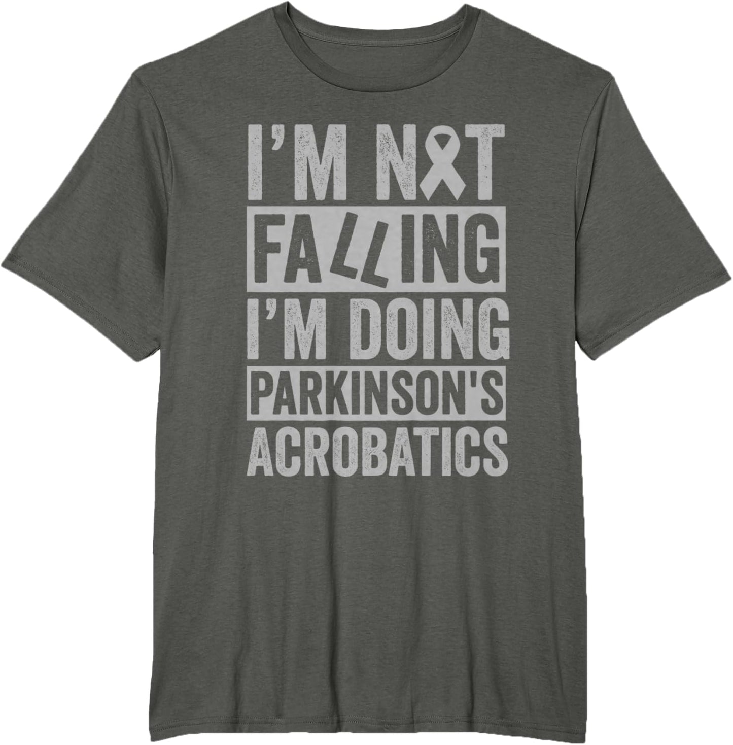 I'm Not Falling I'm Doing Parkinson's Acrobatics Funny