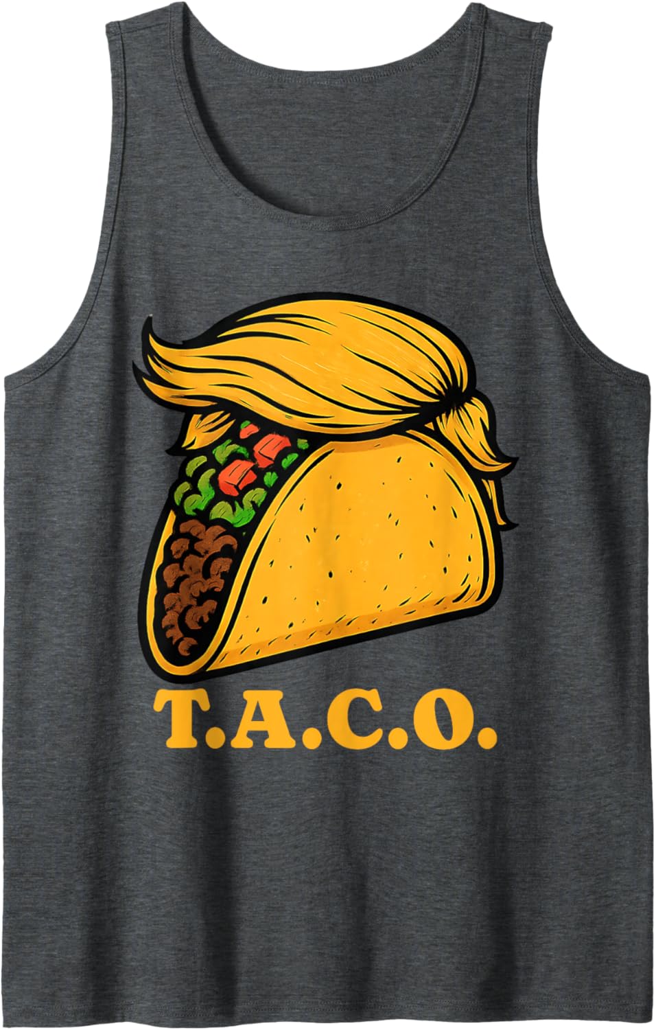 Trumpf Always Chickens Out TACO T.A.C.O. Meme W S J Funny Tank Top