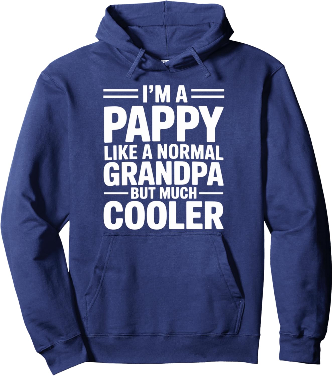 Pappy Like a Grandpa Only Cooler Southern Grandfather Pullover Hoodie