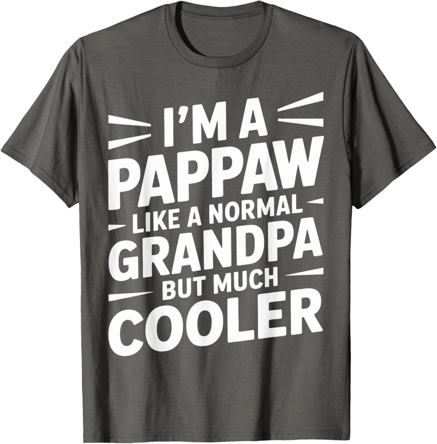 Pappaw Like a Grandpa Only Cooler Southern Grandfather