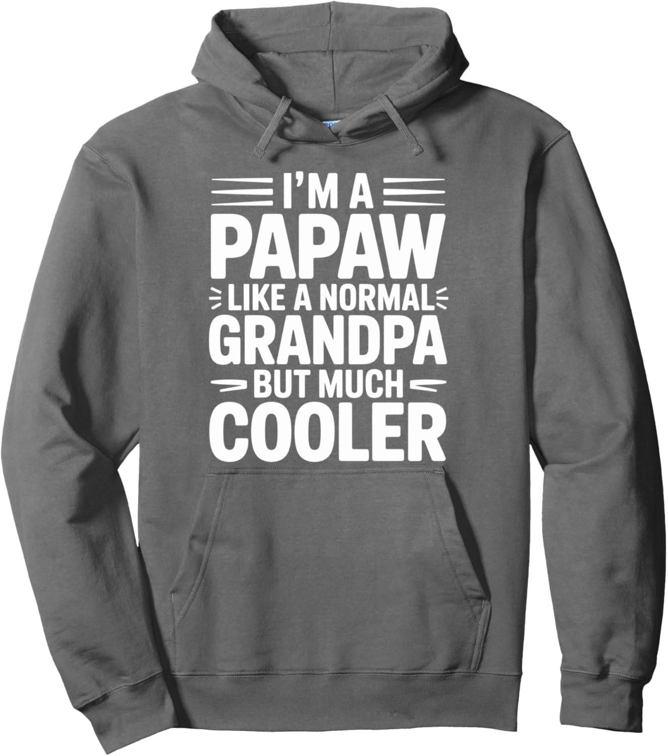 Papaw Like a Grandpa Only Cooler Southern Grandfather Pullover Hoodie