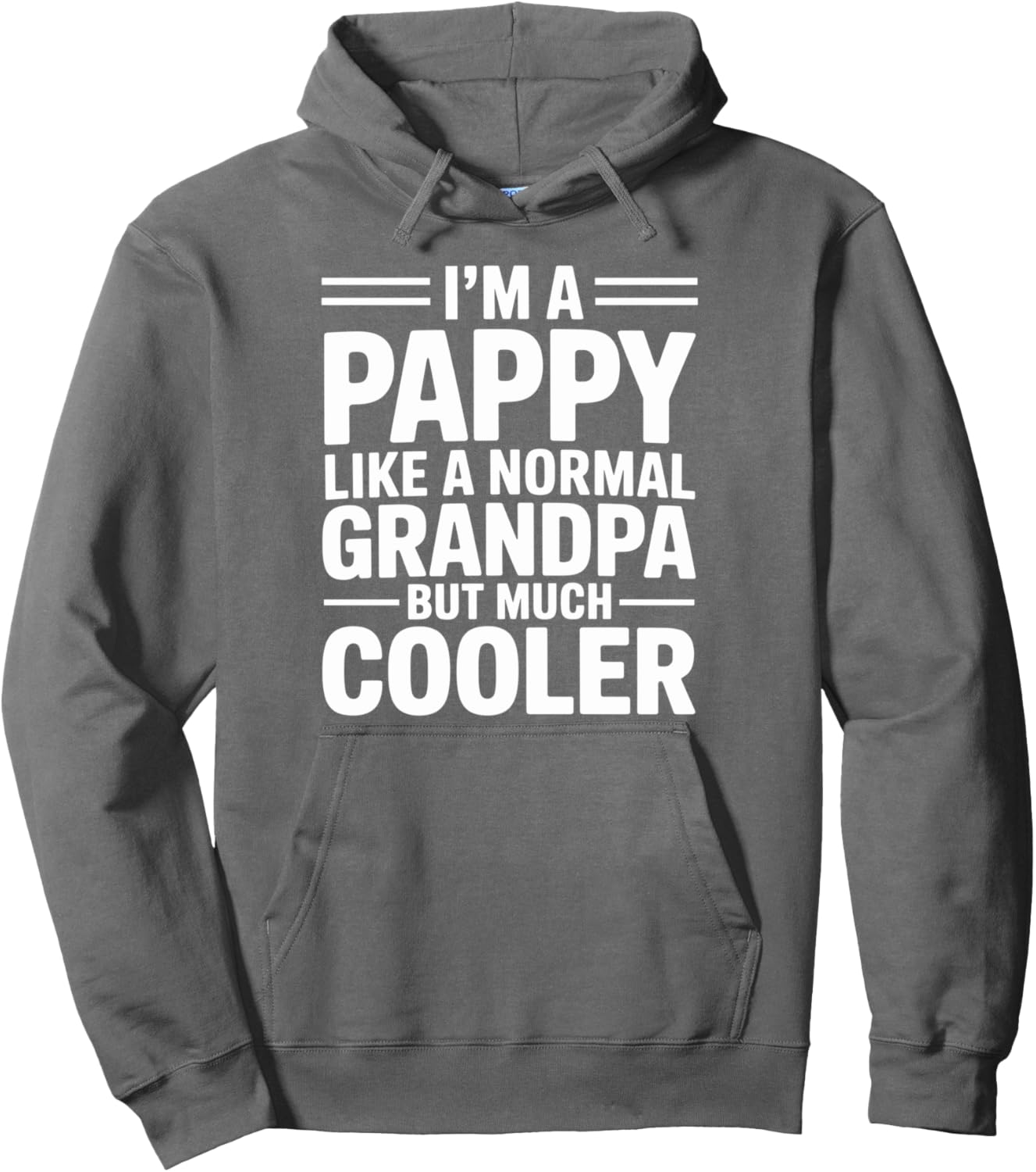 Pappy Like a Grandpa Only Cooler Southern Grandfather Pullover Hoodie